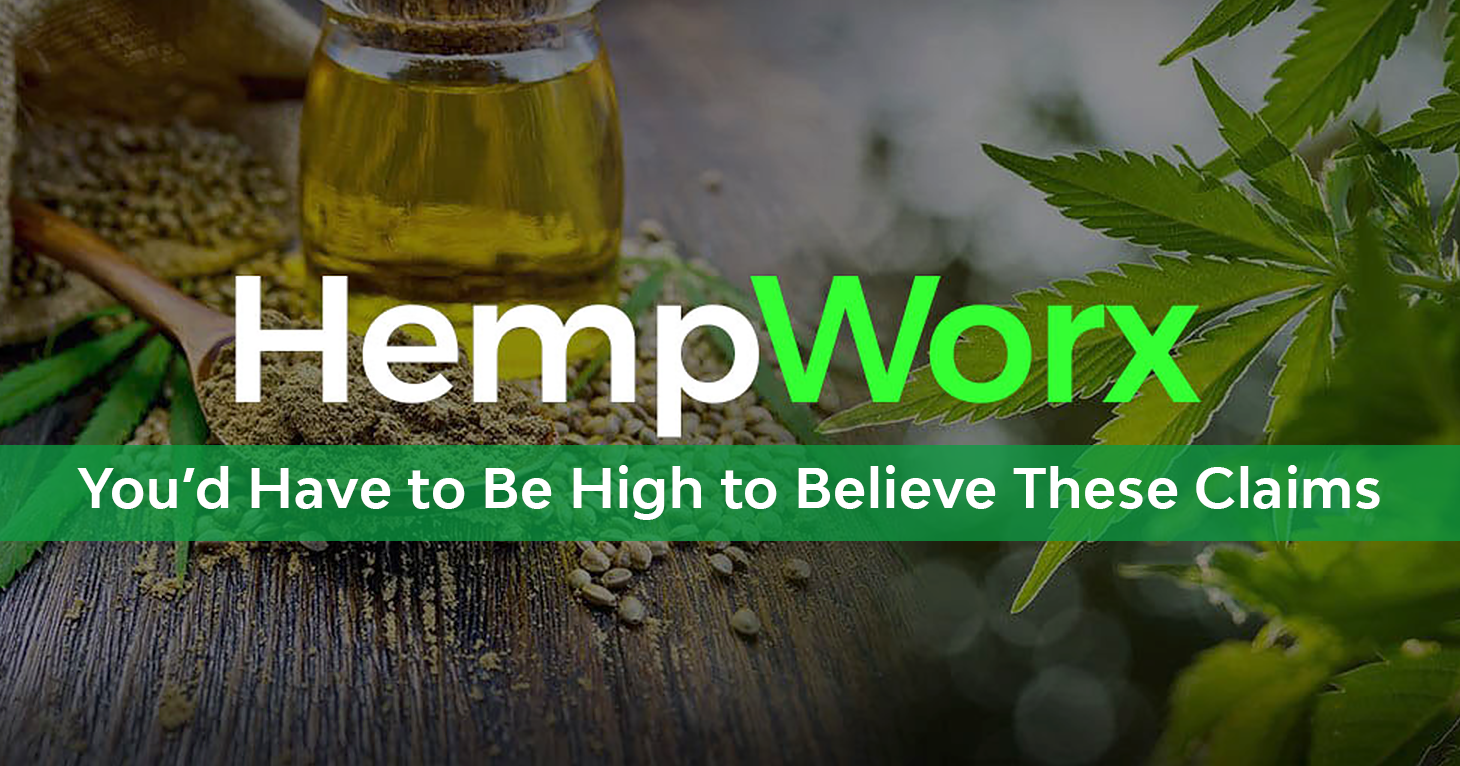 What You Should Know about HempWorx Truth in Advertising