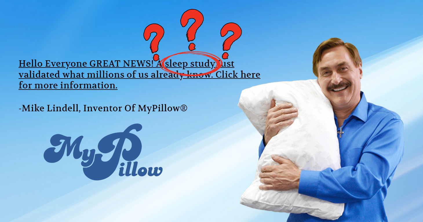 MyPillow Shirks Questions About Its New Sleep Study Truth In Advertising